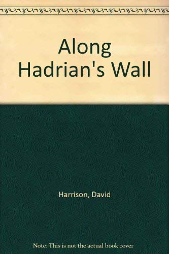 Along Hadrian's Wall