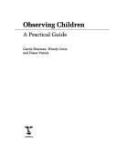 Observing Children: A Practical Guide