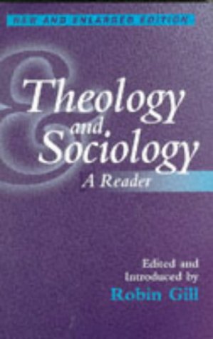 Theology And Sociology: A Reader