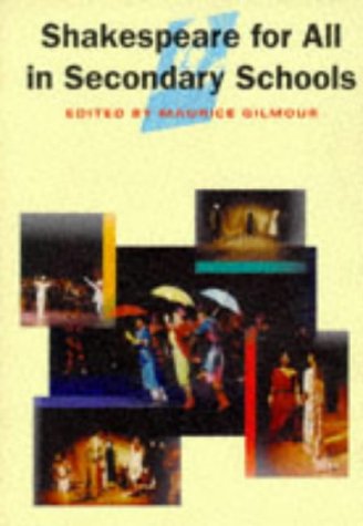 Shakespeare for all in Secondary Schools