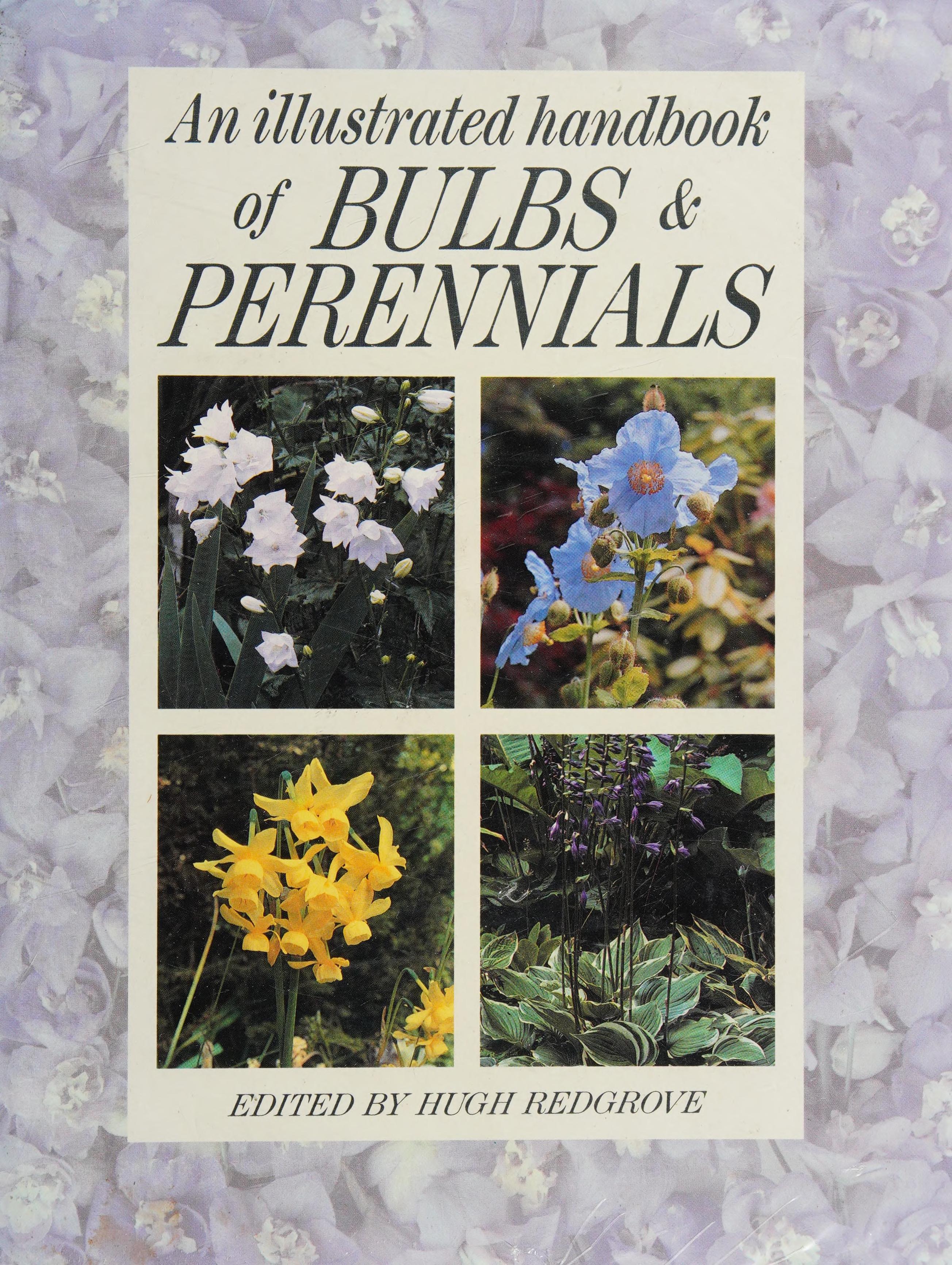 Illustrated Handbook of Bulbs and Perennials
