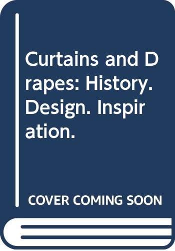 Curtains And Drapes: History. Design. Inspiration.