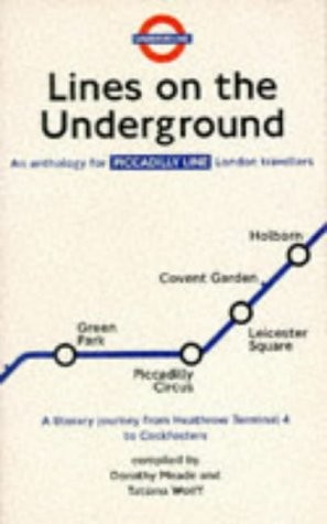 Piccadilly Line: Piccadilly Line: An Anthology For London Travellers