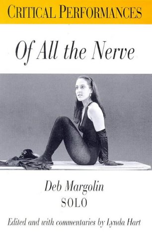 Of All The Nerve: Deb Margolin Solo