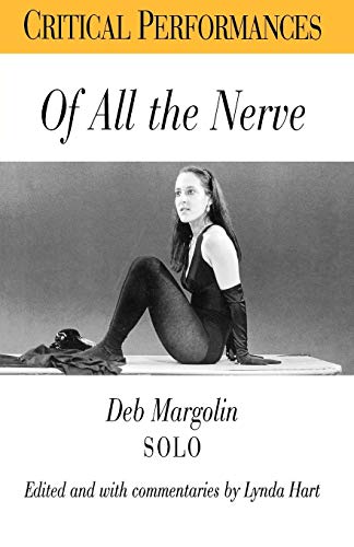 Of All The Nerve: Deb Margolin Solo