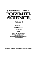 Contemporary Topics In Polymer Science, Vol. 2