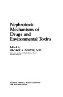 Nephrotoxic Mechanisms Of Drugs And Environmental Toxins