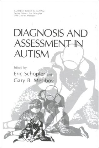 Diagnosis and Assessment in Autism