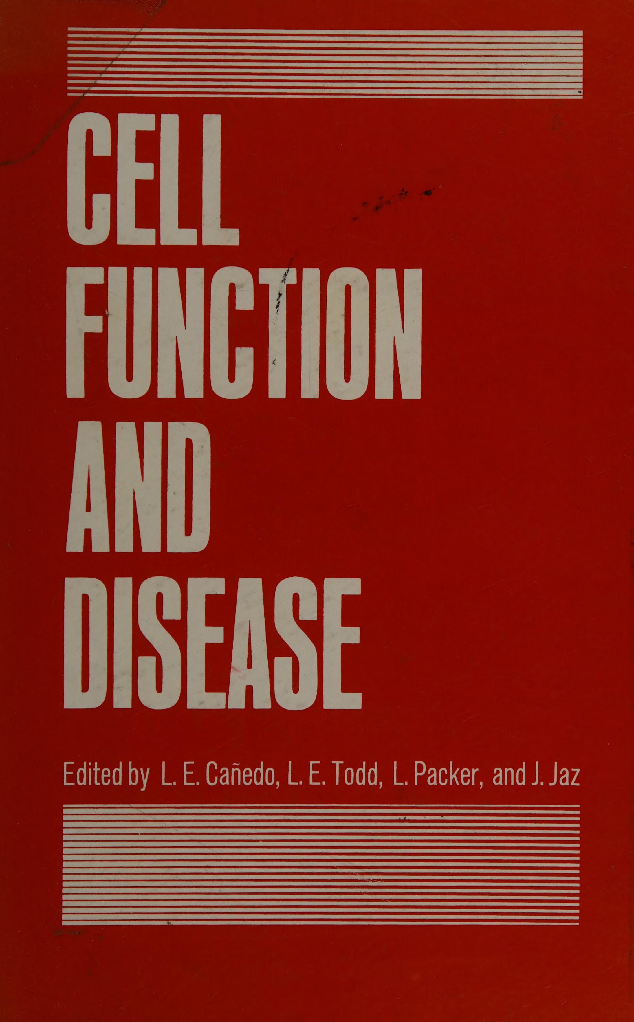 Cell Function and Disease