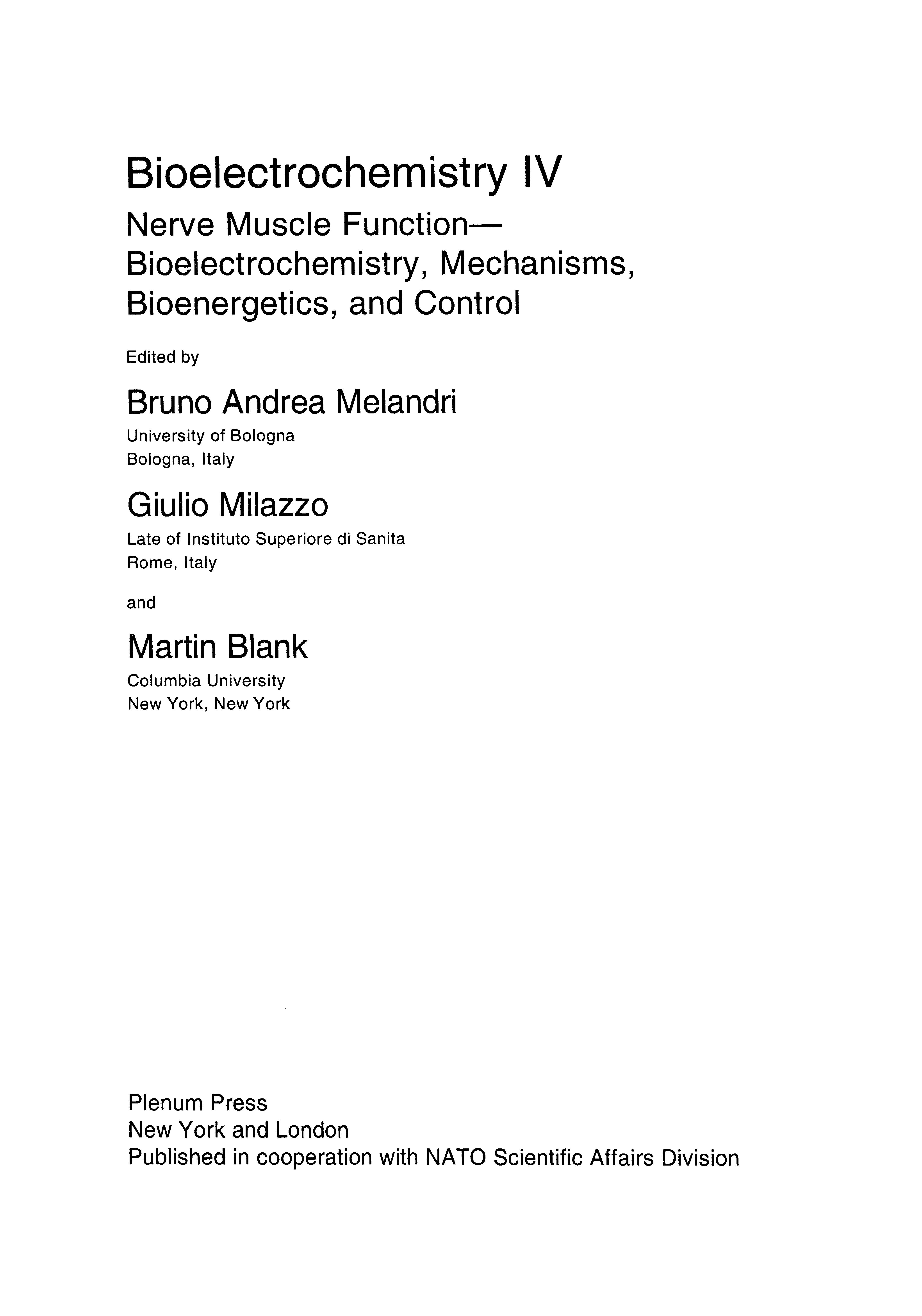 Bioelectrochemistry Iv: Nerve Muscle Function-Bioelectrochemistry, Mechanisms, Bioenergetics And Control