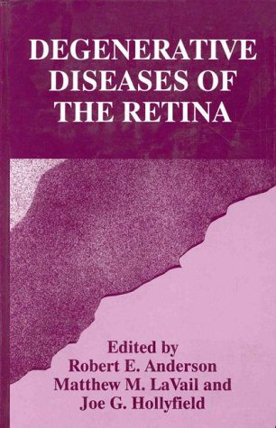 Degenerative Diseases of the Retina