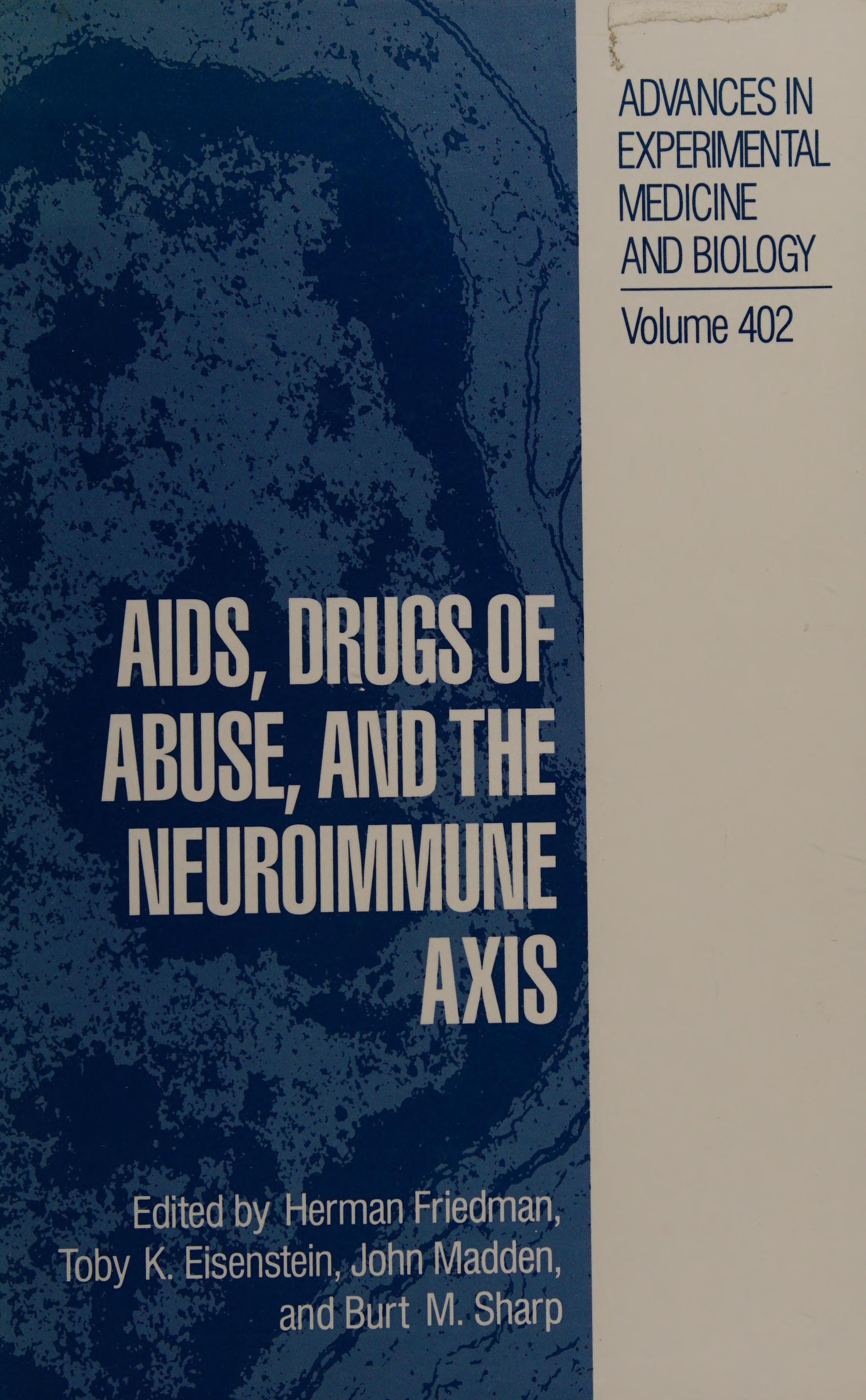 Aids, Drugs of Abuse, and the Neuroimmune Axis