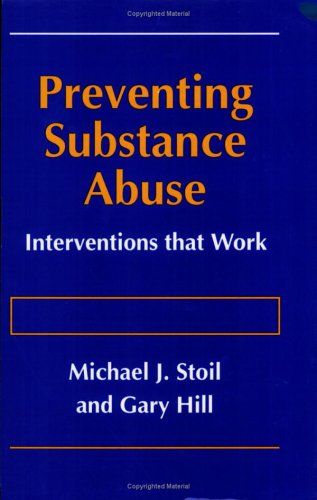 Preventing Substance Abuse: Interventions That Work