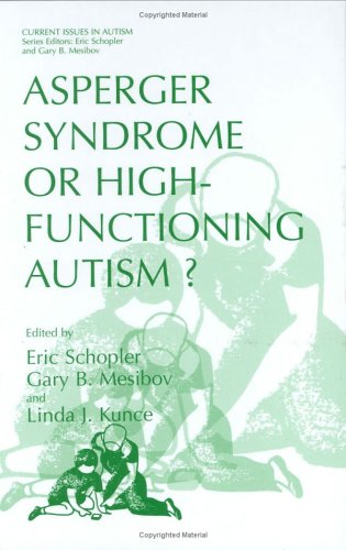 Asperger Syndrome or High-Functioning Autism?