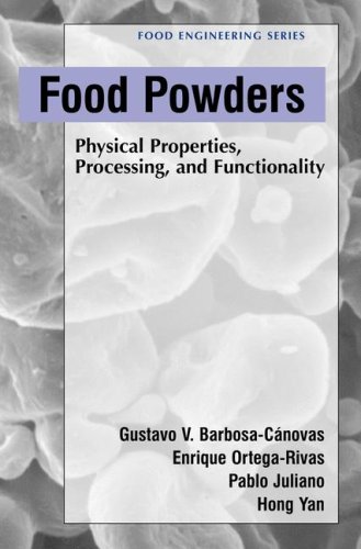 Food Powders: Physical Properties, Processing, And Functionality