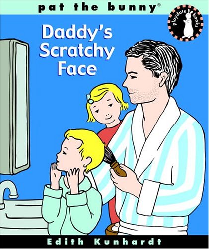 Daddy's Scratchy Face