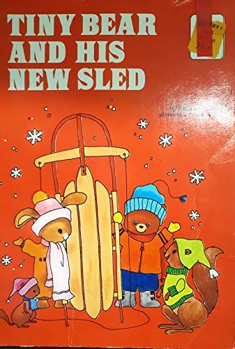 Tiny Bear and His New Sled