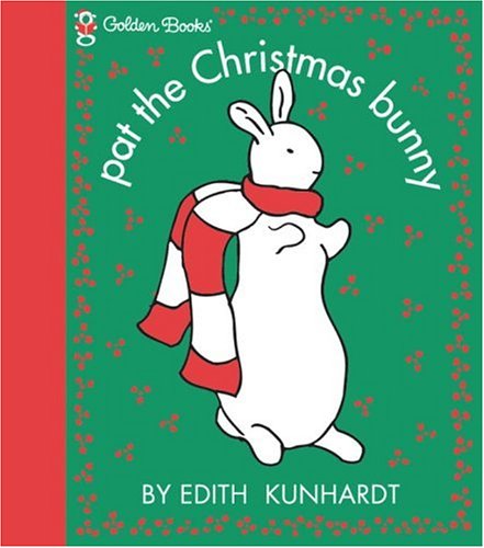 Pat the Christmas Bunny (Pat the Bunny)