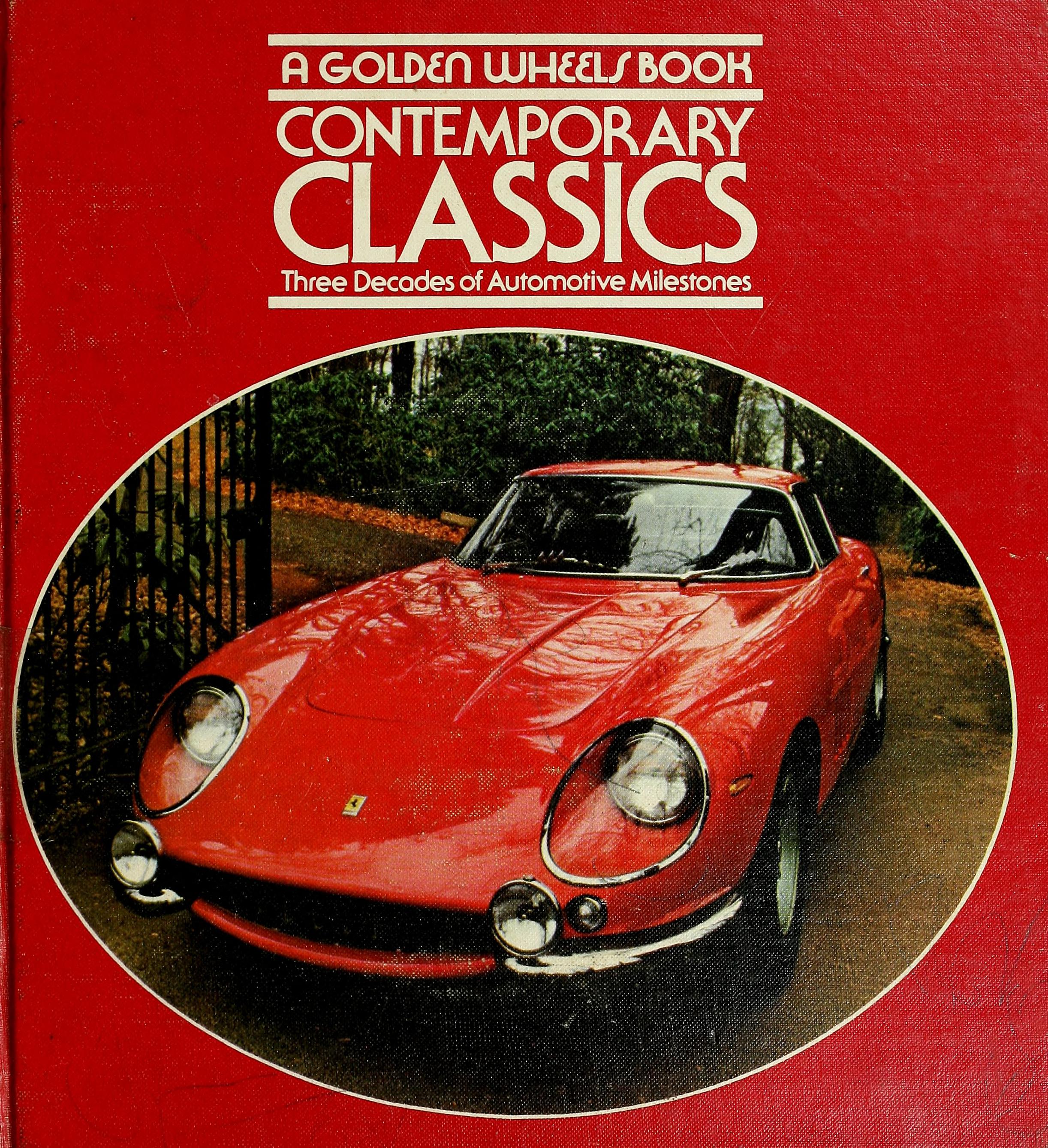 Contemporary Classics: Three Decades Of Automotive Milestones