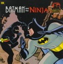 Batman and the Ninja