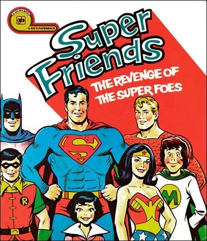 Super Friends: The Revenge Of The Super Foes