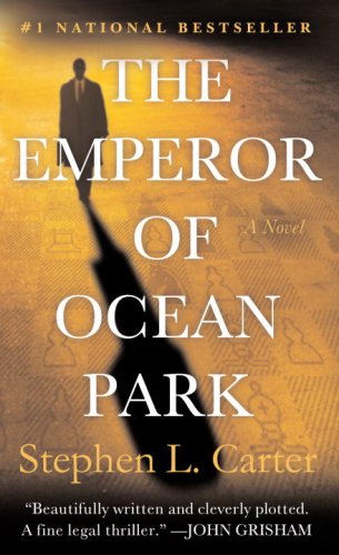 The Emperor of Ocean Park by Stephen L. Carter and Carter, Stephen L., ISBN 9780307279934