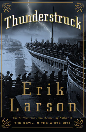 Thunderstruck by Erik Larson, ISBN 9780307351920