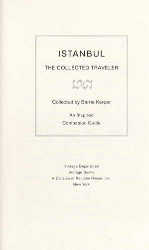 Istanbul: The Collected Traveler