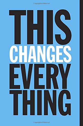 This Changes Everything by Naomi Klein, ISBN 9780307402004