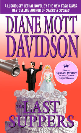 The Last Suppers by Diane Mott Davidson, ISBN 9780307428455