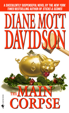 The Main Corpse by Diane Mott Davidson, ISBN 9780307428554