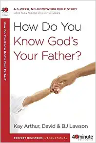 How Do You Know God'S Your Father?