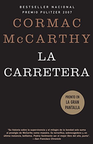 La Carretera / The Road by Luis Murillo Fort and Cormac McCarthy, ISBN 9780307473257