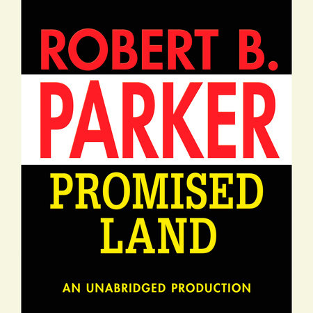 Promised Land by Robert B. Parker, ISBN 9780307705136