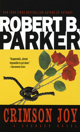 Crimson Joy by Robert B. Parker, ISBN 9780307705334