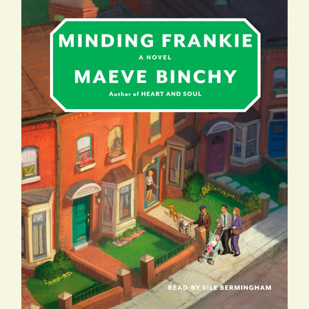 Minding Frankie by Maeve Binchy, ISBN 9780307713612
