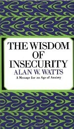 The Wisdom of Insecurity