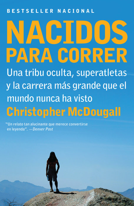 Nacidos Para Correr by Christopher McDougall, ISBN 9780307742476