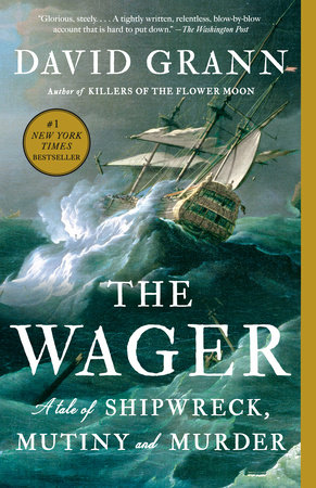 The Wager by David Grann, ISBN 9780307742490