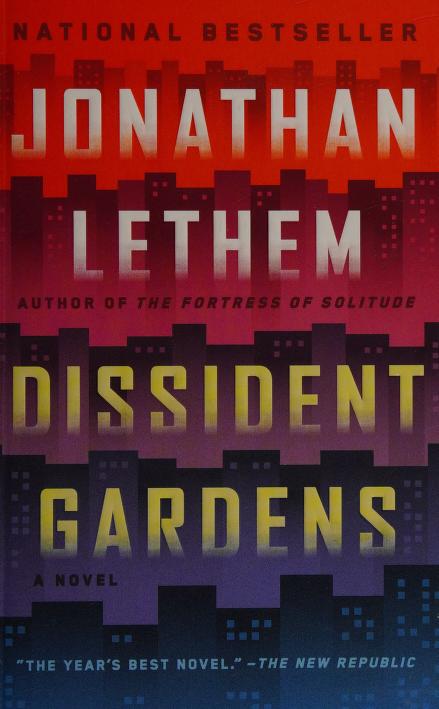 Dissident Gardens