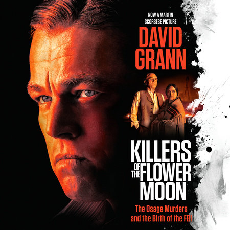 Killers Of The Flower Moon by David Grann, ISBN 9780307747457