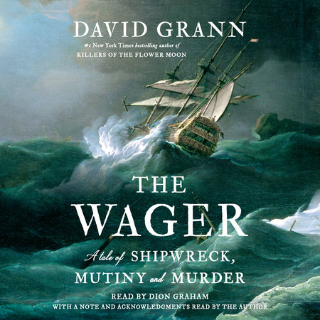The Wager by David Grann, ISBN 9780307747495