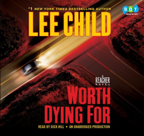 Worth Dying For by Lee Child, ISBN 9780307749451