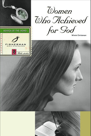 Women Who Achieved For God