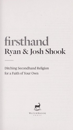 Firsthand: Ditching Secondhand Religion For A Faith Of Your Own