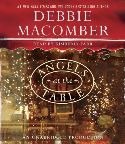 Angels at the Table by Debbie Macomber, ISBN 9780307939166