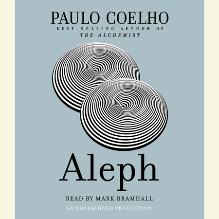 Aleph by Paulo Coelho, ISBN 9780307943972