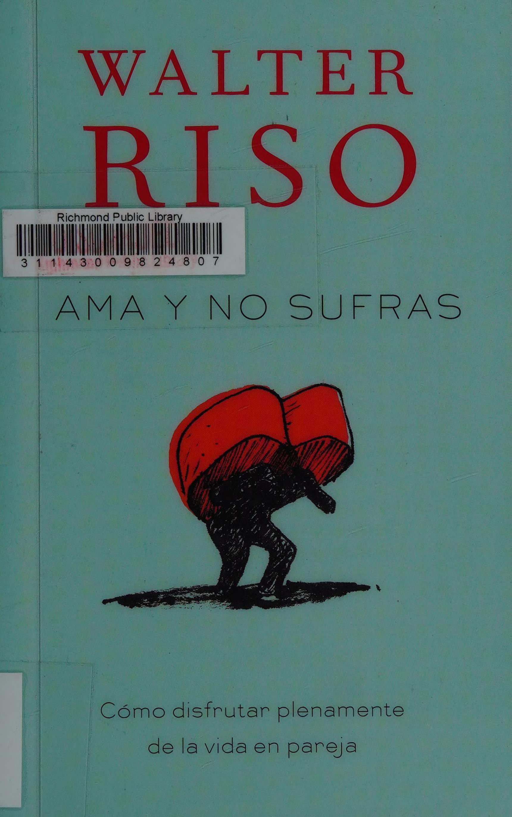 Ama y No Sufras / Love Without Suffering