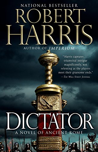 Dictator by Robert Harris, ISBN 9780307948137