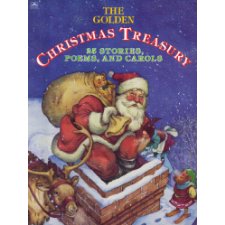 The Golden Christmas Treasury: 25 Stories, Poems, And Carols [Paperback]